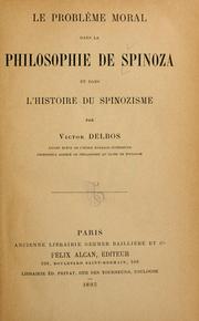 Cover of: problème moral dans la philosophie de Spinoza et dans l'histoire du spinozisme.