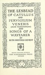 Cover of: The Lesbiad of Catullus and Pervigilium Veneris: (Mood transcriptions ; and Songs of a wayfarer