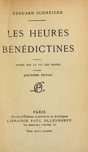 Les heures bénédictines by Édouard Schneider