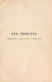 Cover of: Les insectes: morphologie - reproduction - embryogenie