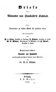 Cover of: Briefe über Alexander von Humboldt's Kosmos: Ein Commentar zu diesem Werke für gebildete Laien...