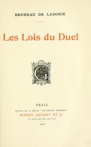 Les lois du duel by Émile Louis Bruno Bruneau de Laborie