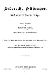 Cover of: Leberecht Hühnchen und andere Sonderlinge: Short Stories by Heinrich Seidel , Wilhelm Bernhardt