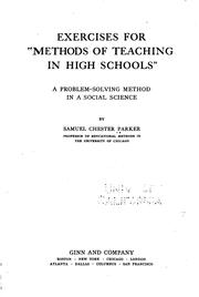 Cover of: Exercises for "Methods of Teaching in High Schools": A Problem-solving ... by Samuel Chester Parker