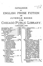 Cover of: Catalogue of English Prose Fiction and Juvenile Books in the Chicago Public Library. [January 1889.]