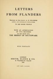 Cover of: Letters from Flanders: written by 2nd Lieut. A. D. Gillespie, Argyll and Sutherland Highlanders, to his home people