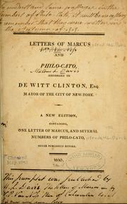 Cover of: Letters of Marcus and Philo-Cato, addressed to De Witt Clinton, Esq., mayor of the city of New-York.