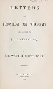 Cover of: Letters on demonology and witchcraft, addressed to J.G. Lockhart.