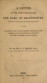 Cover of: A letter to the right honourable the Earl of Shaftesbury ; president of the British and Foreign Bible Society: on the pantheistic and on the Buddhistic tendency of the Chinese and of the Mongolian versions of the Bible published by that society