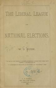 Cover of: The Liberal league and national elections