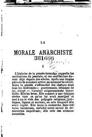 Cover of: La morale anarchiste ...