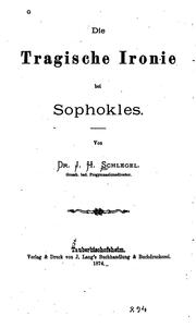 Cover of: Die tragische Ironie bei Sophokles by J. H. Schlegel, J. H. Schlegel