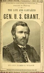 Cover of: life and campaigns of Ulysses Simpson Grant: general-in-chief of the United States army.