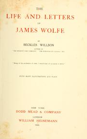 Cover of: The life and letters of James Wolfe by Willson, Beckles