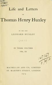 Cover of: Life and letters of Thomas Henry Huxley by Thomas Henry Huxley