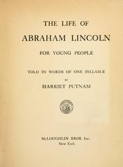 Cover of: The life of Abraham Lincoln for young people | Harriet Putnam