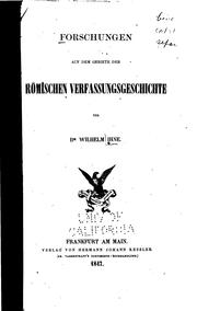 Cover of: Forschungen auf dem Gebiete der römischen Verfassungsgeschichte by Wilhelm Ihne