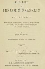 Cover of: The life of Benjamin Franklin by Benjamin Franklin, Benjamin Franklin