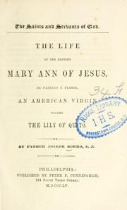 Cover of: The life of the blessed Mary Ann of Jesus, de Paredes y Flores