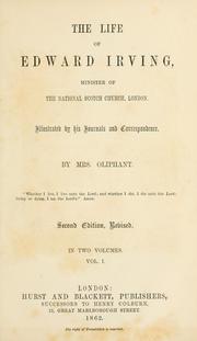 Cover of: The life of Edward Irving, minister of the National Scotch Church, London by Margaret Oliphant, Margaret Oliphant