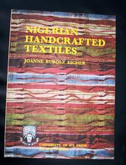 Cover of: Nigerian handcrafted textiles by Joanne Bubolz Eicher