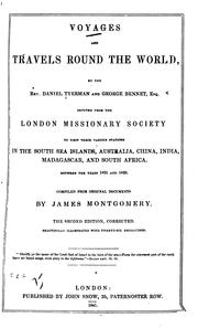 Cover of: Voyages and Travels Round the World: By the Rev. Daniel Tyerman and George Bennet, Esq. Deputed ...