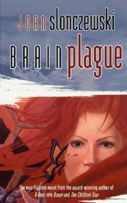Cover of: Brain Plague (Elysium Cycle) by Joan Slonczewski