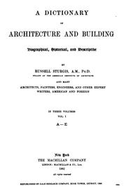 Cover of: A Dictionary of Architecture and Building: Biographical, Historical, and ...