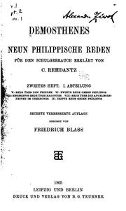 Cover of: Ausgewählte Reden: Für den Schulgebrauch erklärt von C. Rehdantz unf F. Blass