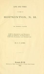 Cover of: Life and times in Hopkinton, N.H. | Charles Chase Lord
