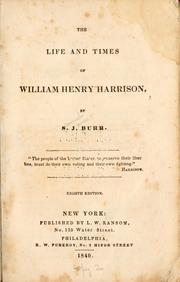 Cover of: The life and times of William Henry Harrison by Samuel Jones Burr