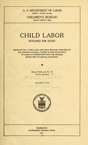 Cover of: Child labor; outlines for study.: Separate no: 4, Child care and child welfare