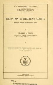 Cover of: Probation in children's courts. by Charles Lionel Chute