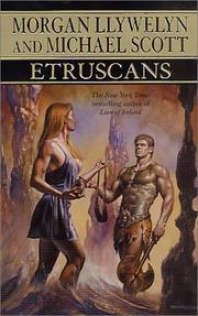 Cover of: Etruscans by Morgan Llywelyn, Michael Scott