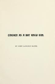Cover of: Lincoln as a boy knew him
