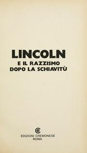 Lincoln e il razzismo dopo la schiavitù by Luca Sormani
