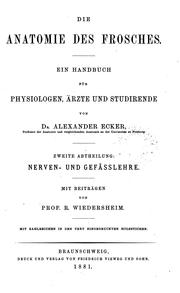 Cover of: Die Anatomie des Frosches: Ein Handbuch für Physiologen, Ärzte und Studirende by Alexander Ecker