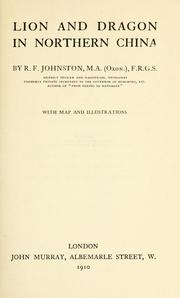 Cover of: Lion and dragon in northern China. by Sir Reginald Fleming Johnston