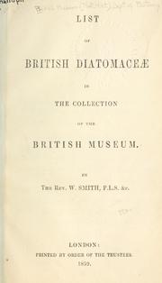 Cover of: List of British Diatomaceae in the collection of the British Museum