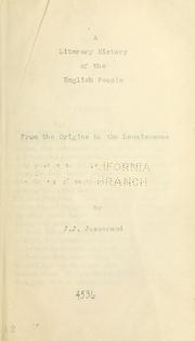 Cover of: A literary history of the English people by Jusserand, J. J.