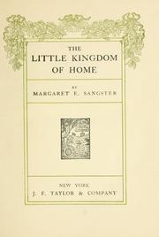 Cover of: The little kingdom of home.