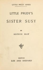 Cover of: Little Prudy's Sister Susy by Rebecca Sophia Clarke