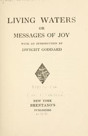 Cover of: Living waters, or, Messages of joy by Grace Lucie (Atkinson) Kimball
