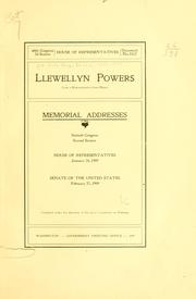Cover of: Llewellyn Powers (late a representative from Maine) Memorial addresses.