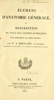 Cover of: Élémens d'anatomie générale by Pierre Augustin Béclard