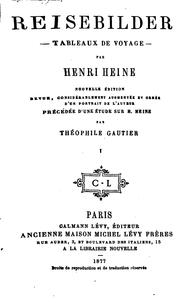 Cover of: Reisebilder: tableaux de voyage by Heinrich Heine, Théophile Gautier
