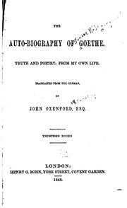 Cover of: The Auto-biography of Goethe: Truth and Poetry: from My Own Life by Johann Wolfgang von Goethe