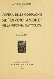 L' opera delle Compagnie del "Divino Amore" nella riforma cattolica by Alfredo Bianconi