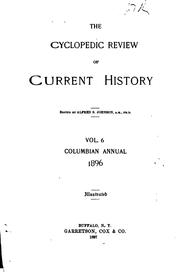 Cover of: Cyclopedic Review of Current History by Alfred Sidney Johnson , Clarence A. Bickford , William W. Hudson , Nathan Haskell Dole