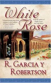 Cover of: White Rose (War of the Roses) by R. Garcia y Robertson